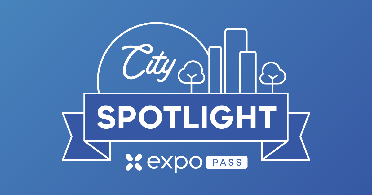 Expo Pass City Spotlight
