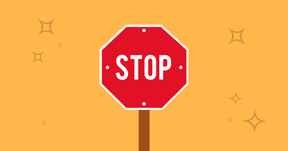 Things You Need to Stop Doing Now
