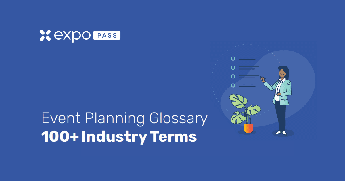 Event Planner Glossary 100+ Must-Know Industry Terms