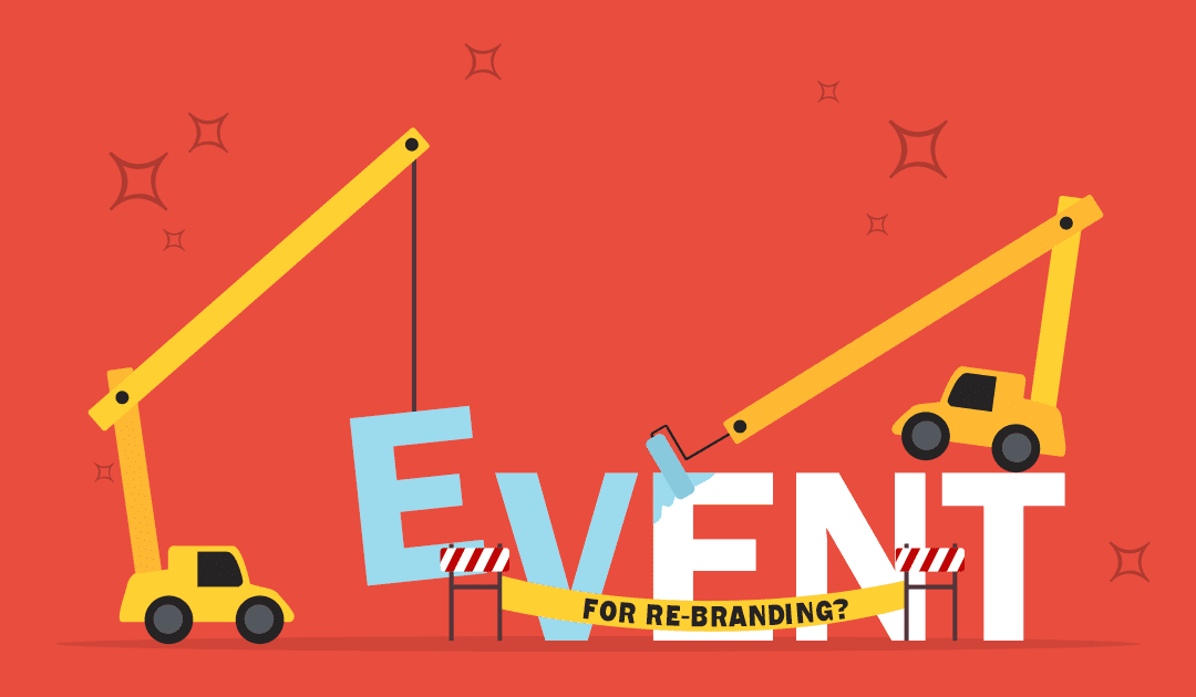 Should You Rebrand Your Event?