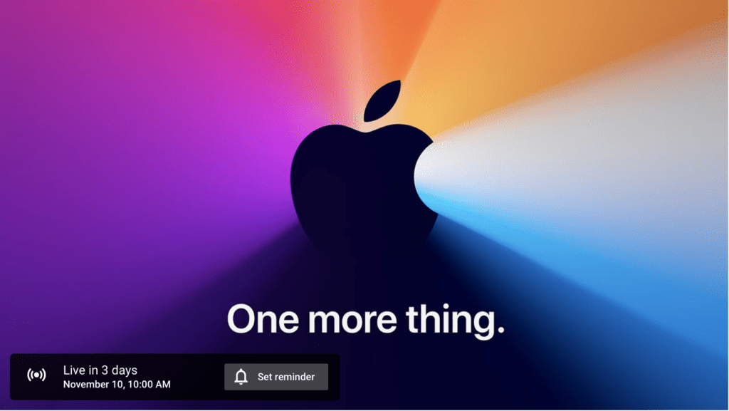 Black Apple Logo on top of a colorful background with white caption "One more thing." Reminder notification in the bottom left corner